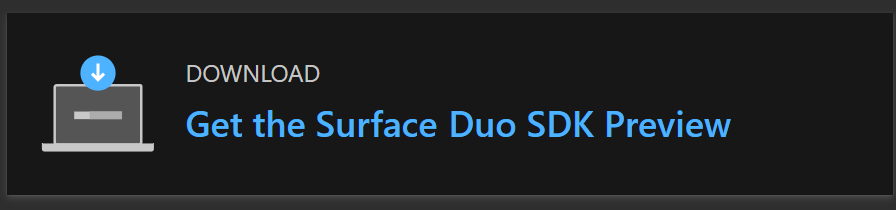 Get the Surface Duo SDK Preview